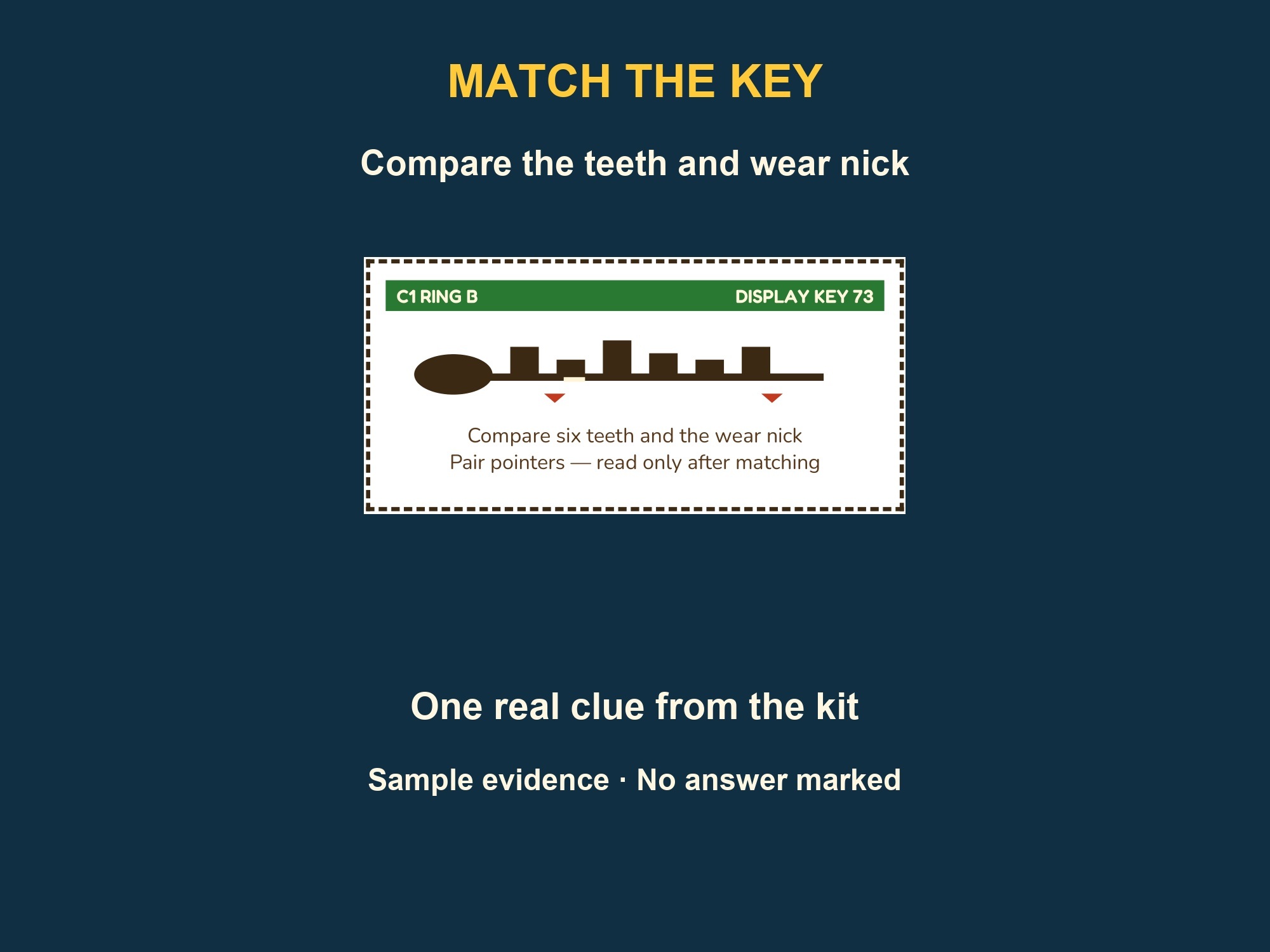 Sample key puzzle: compare the teeth and wear mark. No solution is shown.